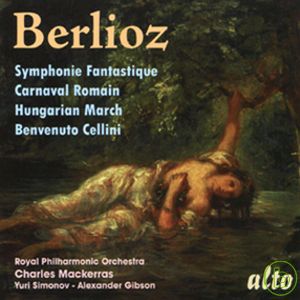 Berlioz: Symphonie Fantastique, etc. / Sir Charles Mackerras & Royal Philharmonia Orchestra