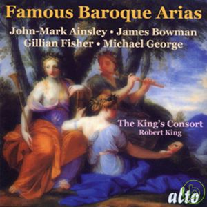 Famous Baroque Arias / Robert King & King’s Consort