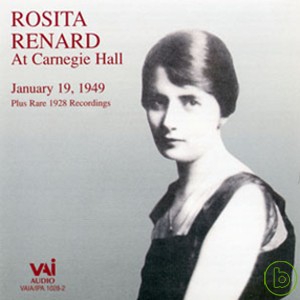 Rosita Renard at Carnegie Hall, January 19, 1949 / Rosita Renard (2CD)