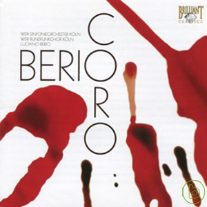 Luciano Berio: Coro, for Voices and Instruments / Lucio Berio & Cologne Radio Symphony Orchestra & Chorus