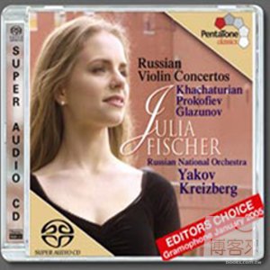 Julia Fischer: Russian Violin Concertos / Julia Fischer, Yakov Kreizberg & Russian National Orchestra (SACD)