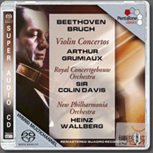 Beethoven & Bruch (No.1): Violin Concerto / Arthur Grumiaux, Sir Colin Davis & Royal Concertgebouw Orchestra, Amsterdam 