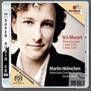 Mozart: Piano Concerto K.451, K.491 / Martin Helmchen, Gordan Nikolic cond. Netherlands Chamber Orchestra (SACD)