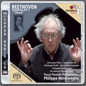 Beethoven: Symphony No.9 ＂Choral＂ / Philippe Herreweghe & Royal Flemish Philharmonic (SACD)