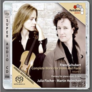 Schubert: Complete Works for Violin & Piano Vol.2 / Julia Fischer & Martin Helmchen (SACD)