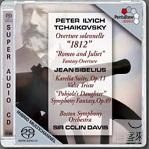 Tchaikovsky: 1812 Overture, Romeo & Juliet Fantasy-Overture Sibelius: Pohjola’s Daughter, Valse triste & Karelia Suite /