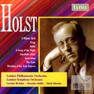 Gustav Holst: A Winter Idyll, Elegy, Indra, Song of the Night, etc. / David Atherton cond. London Philharmonic, etc.