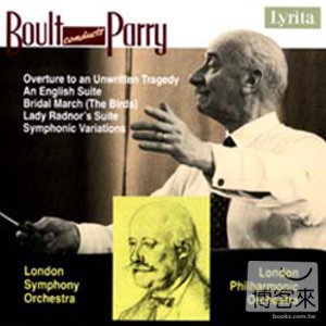 Boult conducts Hubert Parry / Sir Adrian Boult cond. London Symphony Orchestra, etc.