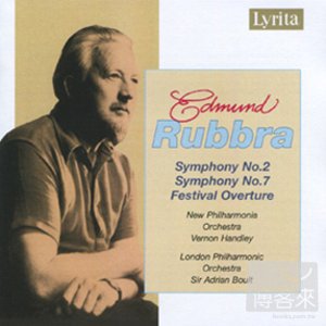 Edmund Rubbra: Symphony No.2, No.7 & Festival Overture / Vernon Handley & Sir Adrian Boult