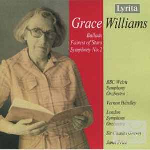 Grace Williams: Ballads, Symphony No.2, etc. / Vernon Handley cond. BBC Welsh Symphony Orchestra, etc.