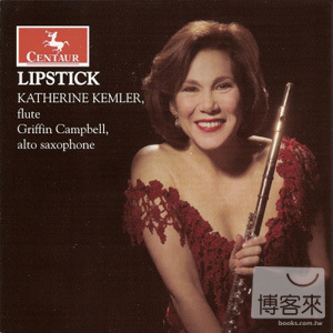 Lipstick, Katherine Kemler (flute) / Katherine Kemler