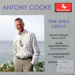 Antony Cooke: The Solo Cello / Antony Cooke