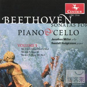 Beethoven: Sonatas for Cello and Piano Vol.1 / Jonathan Miller & Randall Hodgkinson