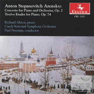 Anton Arensky: Concerto & Etudes / Richard Alston