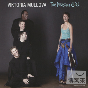 Viktoria Mullova: The Peasant Girl / Viktoria Mullova & Matthew Barley Ensemble (2CD)