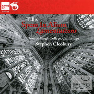 Thomas Tallis: Spem in alium / Stephen Cleobury, The Choir of King’s College, Cambridge