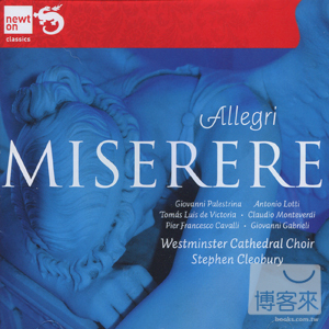 Allegri: Miserere - Masterpieces of Renaissance Polyphony r / Stephen Cleobury & Choir of Westminster Cathedral