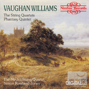 Vaughan Williams: String Quartets & Phantasy Quintet / Simon Rowland-Jones & Medici String Quartet
