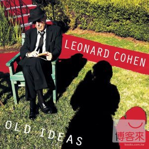 Leonard Cohen / Old Ideas(李歐納孔 / 中心思想)