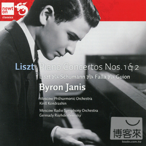 Byron Janis plays Liszt: 2 Concerto & Schumann, Falla, Guion / Byron Janis, Kirill Kondrashin & Gennady Rozhdestvensky