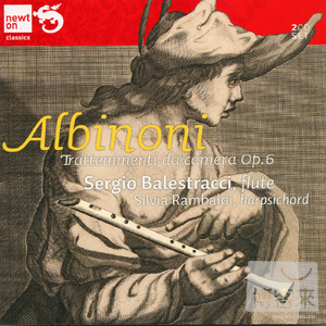 Tomaso Albinoni: 12 Trattenimenti armonici per camera Op.6 / Sergio Balestracci & Silvia Rambaldi (2CD)