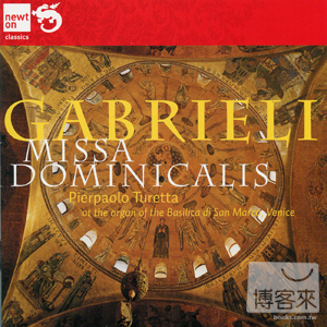 Andrea Gabrieli c.1533-1585: Missa Dominicalis / Ivan Florjanc & Pierpaolo Turetta