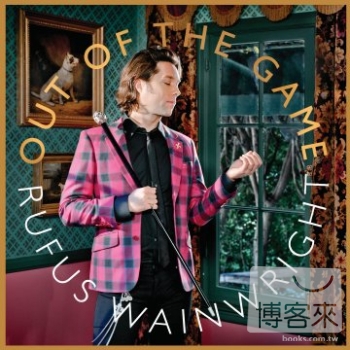 Rufus Wainwright / Out Of The Game