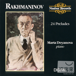Rachmaninov: 24 Preludes / Marta Deyanova