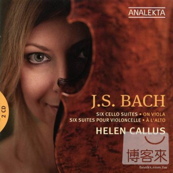 Helen Callus / J.S. Bach: 6 Cello Suites On Viola (2CD)