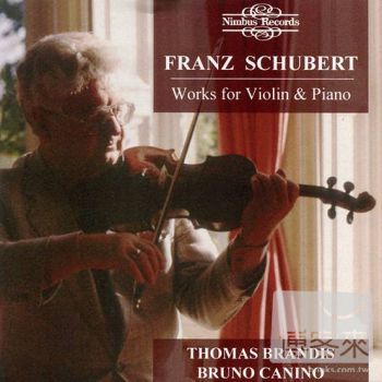 Thomas Brandis & Bruno Canino / Schubert: Works for Violin & Piano