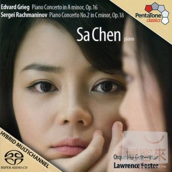 Sa Chen, Lawrence Foster cond. Gulbenkian Orchestra Lisbon / Grieg & Rachmaninov: Piano Concertos (SACD)