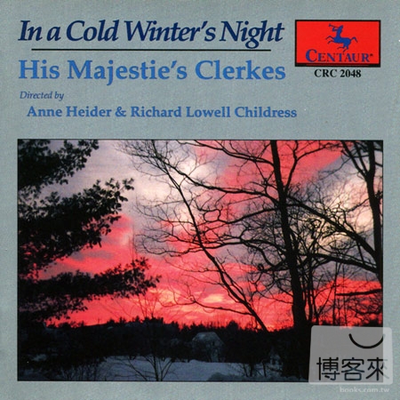 His Majestie’s Clerkes: In a Cold Winter’s Night  / His Majestie’s Clerkes