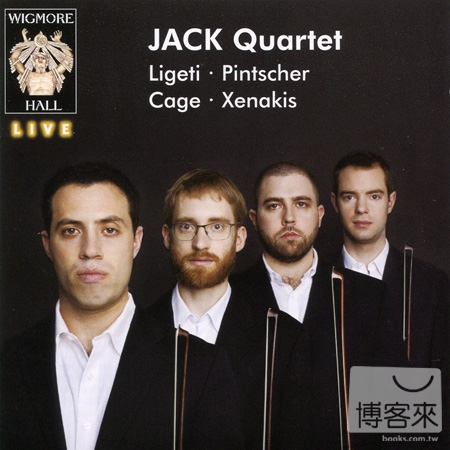 Wigmore Hall Live: JACK Quartet, 30 July 2011 / Jack Quartet
