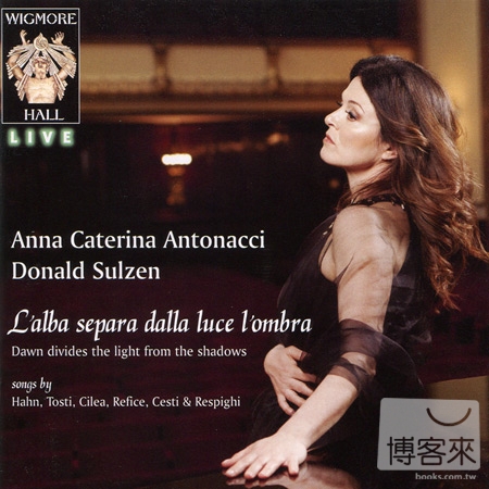 Wigmore Hall Live: Anna Caterina Antonacci (soprano), 5 December 2011 / Anna Caterina Antonacci