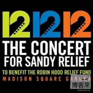 V.A. / 12-12-12 The Concert For Sandy Relief