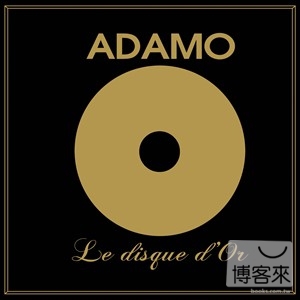 Salvatore Adamo / Le Disque D’or