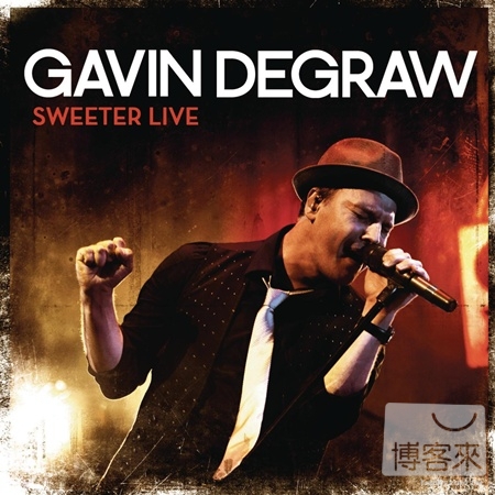Gavin DeGraw / Sweeter Live (CD+DVD)