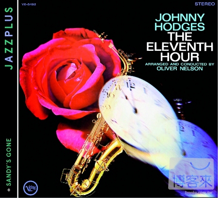 Johnny Hodges / The Eleventh Hour & Sandy’s Gone