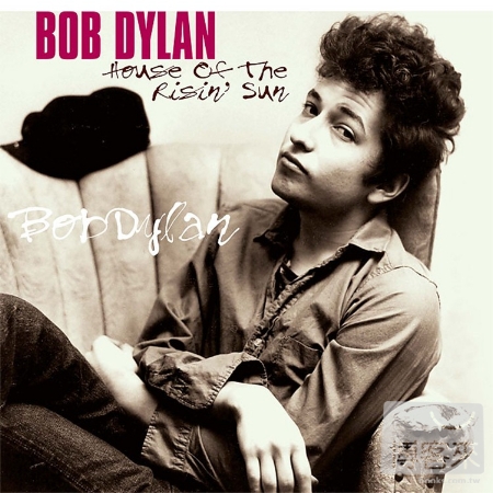 Bob Dylan / House Of The Risin’ Sun (180g LP)(限台灣)