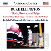 Duke ELLINGTON: Black, Brown and Beige / JoAnn Falletta(conductor) Buffalo Philharmonic Orchestra