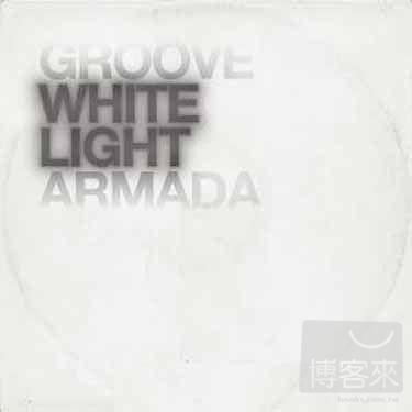 Groove Armada / White Light