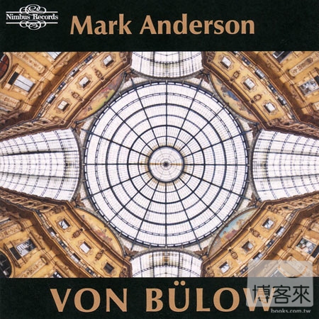 Hans von Bulow: Piano Music / Mark Anderson