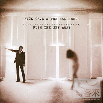 Nick Cave & The Bad Seeds / Push The Sky Away