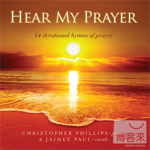Christopher Phillips- Piano & Jaimee Paul- Vocals / Here My Prayer