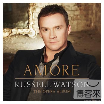 Russell Watson / Amore - The Opera Album