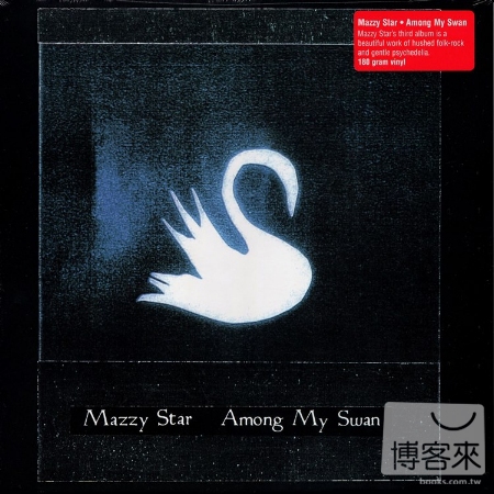 Mazzy Star / Among My Swan (180g LP)(限台灣)