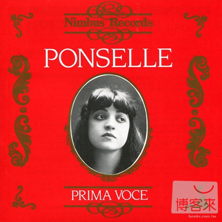 Prima Voce: Rosa Ponselle Vol.1