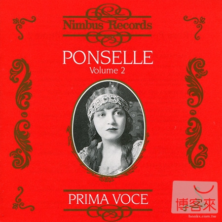 Prima Voce: Rosa Ponselle Vol.2