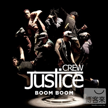 Justice Crew / Boom Boom EP