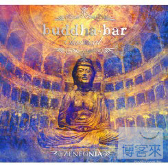 Buddha Bar Classical / Zenfonia